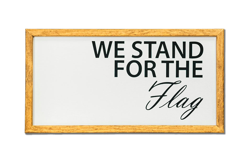 We Stand For The Flag Canvas