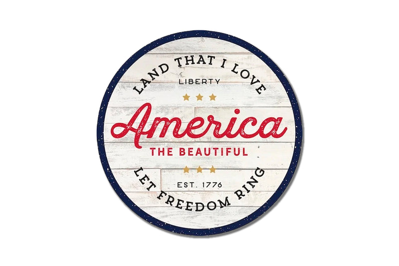 America The Beautiful Circle Sign