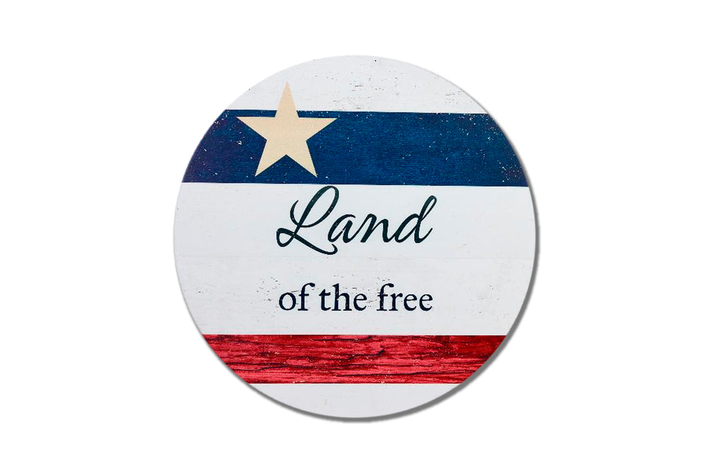 Land Of The Free Circle Sign