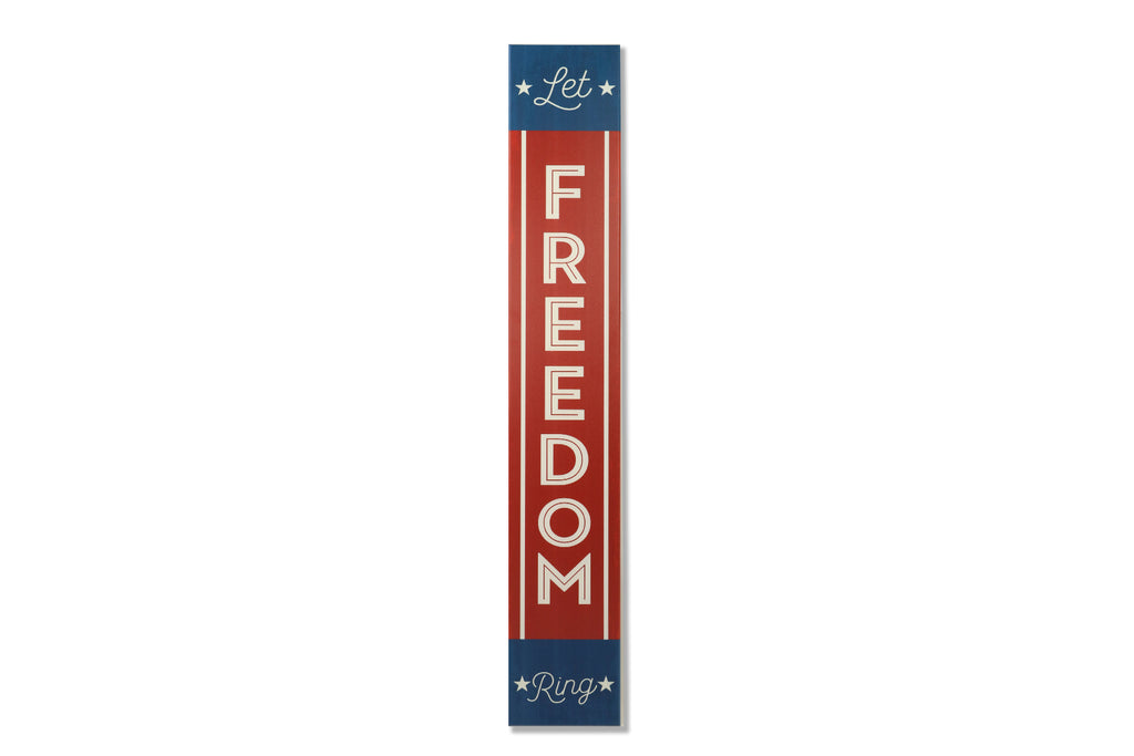 Let Freedom Ring Welcome Sign